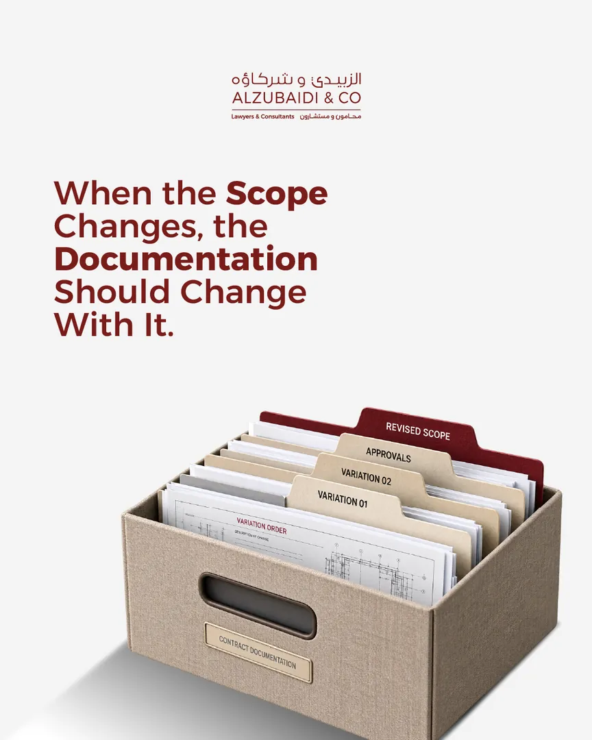Al Zubaidi law firm post: When the scope changes, the documentation should change with it